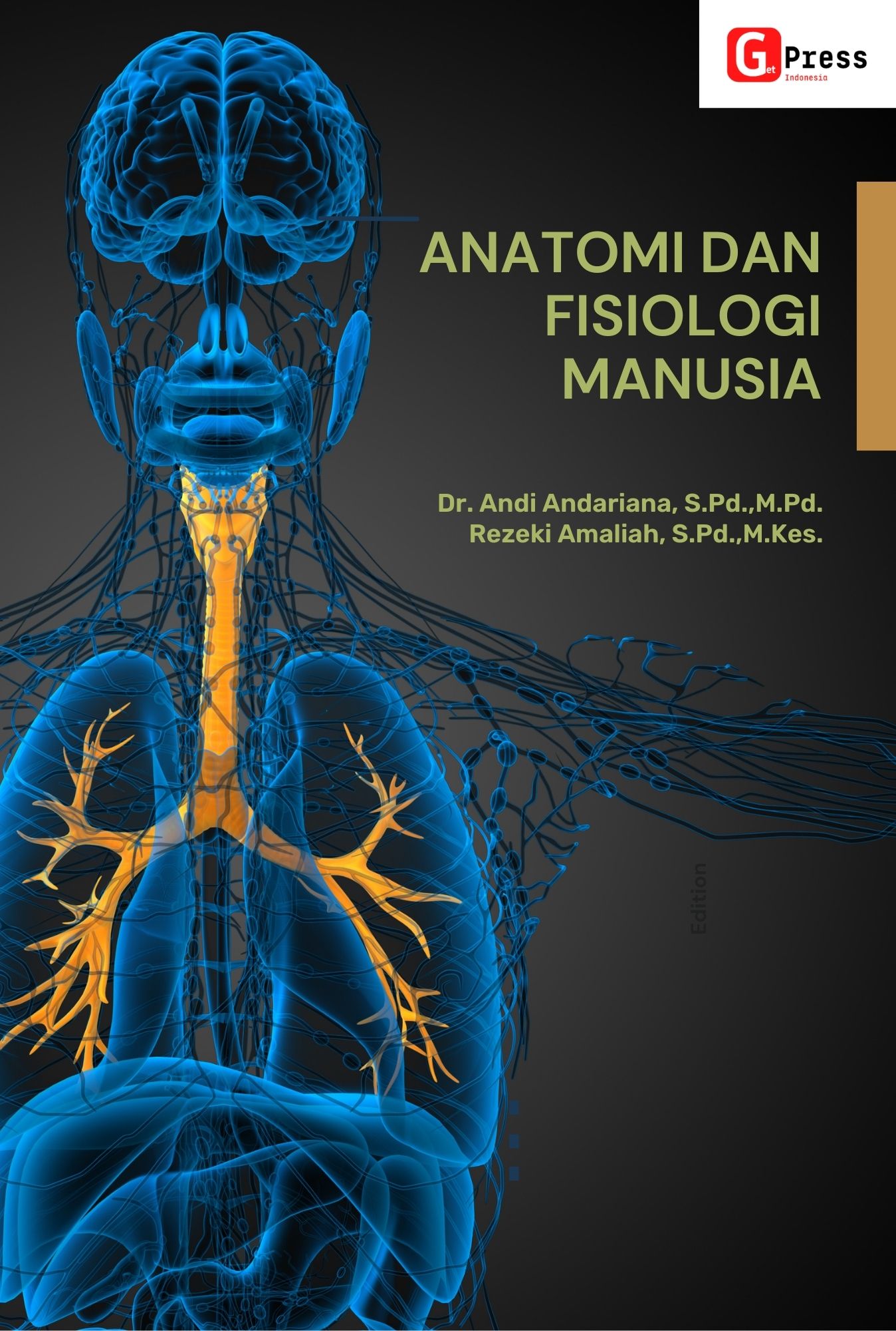 ANATOMI DAN FISIOLOGI  MANUSIA